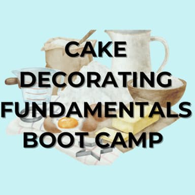 Cake Decorating Fundamentals Boot Camp  image