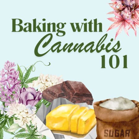 Baking with Cannabis 101