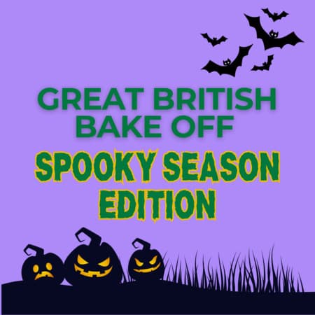 The Great British Baking Class | Spooky Season Sweet Spot Style